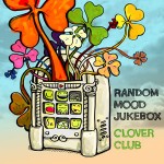 Clover Club — Random Mood Jukebox, інтэрнэт-рэліз, 2012