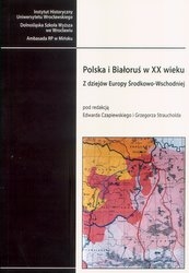 Польшча і Беларусь у ХХ ст.: матэрыялы канферэнцыі