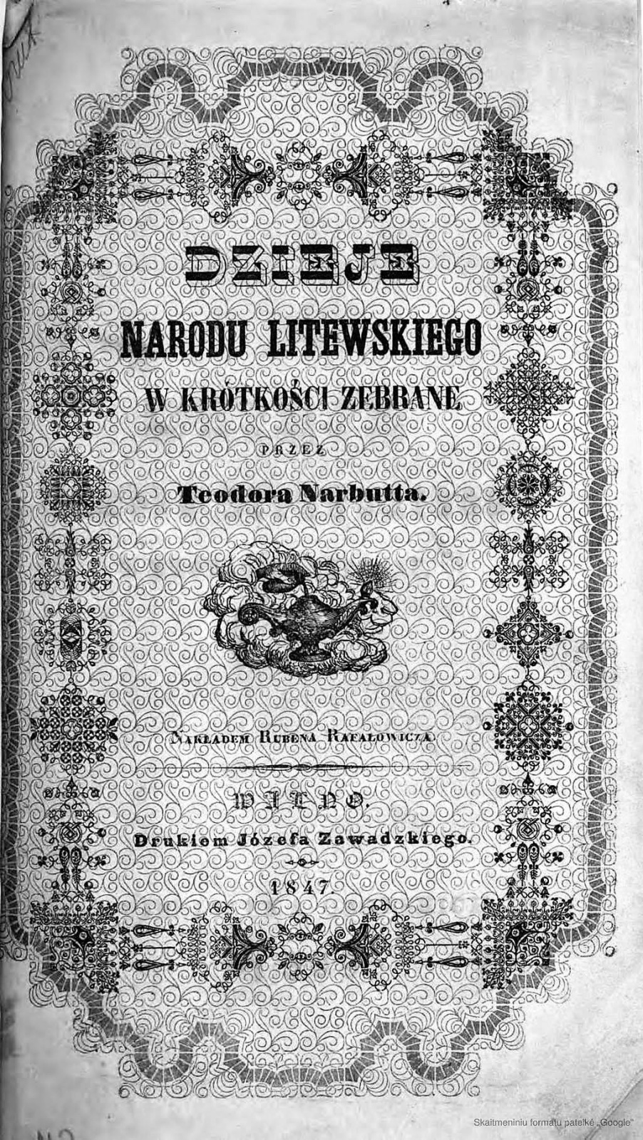 Historyja litoŭskaha narodu ŭ ścisłym pierakazie. Vilnia, 1847 hod. Krynica — wikimedia.org