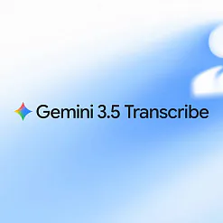 Gemini 3.5 Transcribe