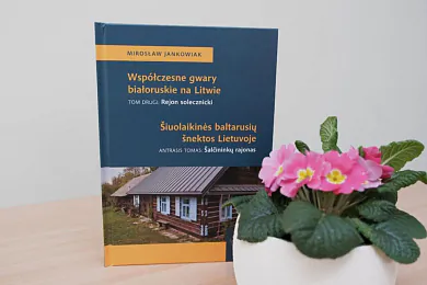 «Сучасныя беларускія гаворкі ў Літве. Том 2: Шальчынінкайскі раён»