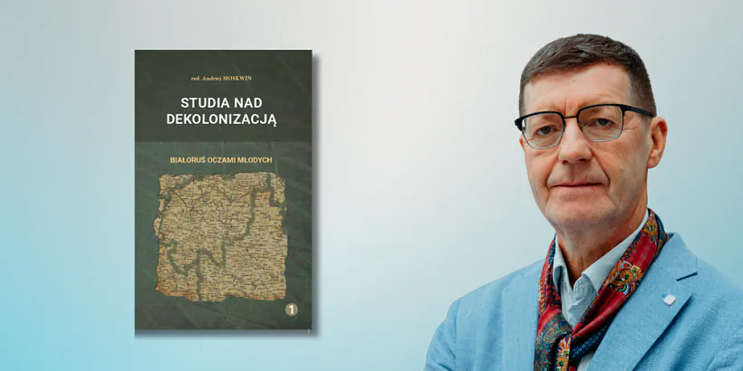 «Bielaruś vačyma moladzi: dasliedavanni pa dekalanizacyi»
