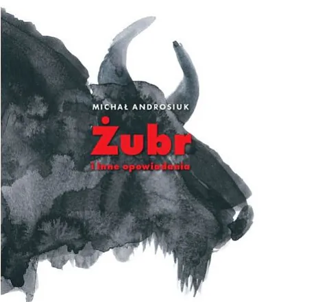 «Żubr i inne opowiadania»